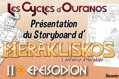 Présentation du storyboard du second volume des Cycles d'Ouranos